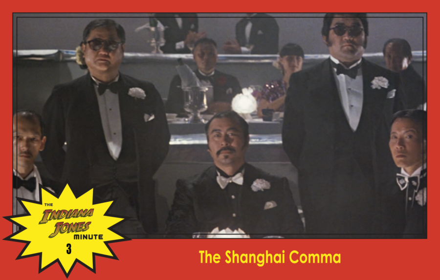 Temple of Doom Minute 3: The Shanghai Comma