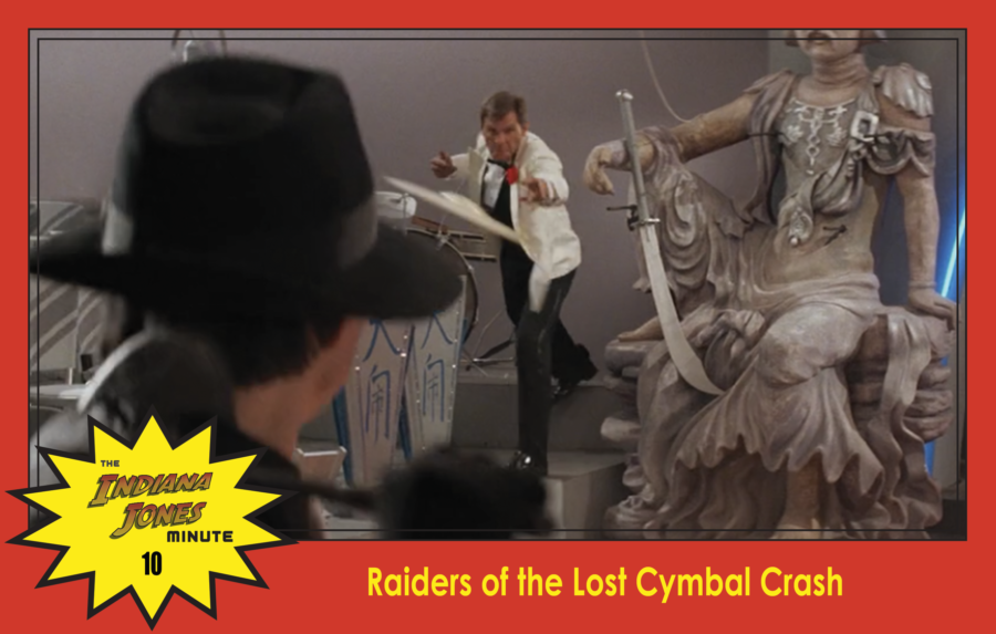 Temple of Doom Minute 10: Raiders of the Lost Cymbal Crash