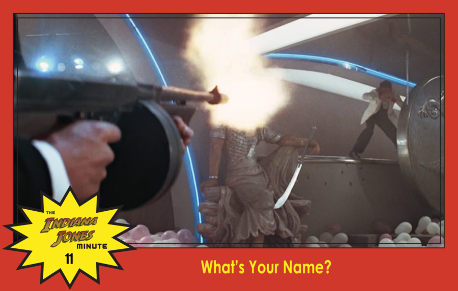 Temple of Doom Minute 11: What’s Your Name?