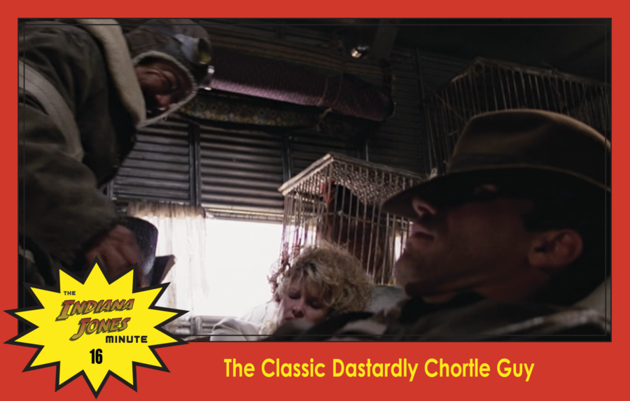 Temple of Doom Minute 16: The Classic Dastardly Chortle Guy