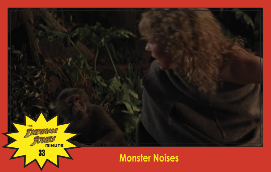 Temple of Doom Minute 33: Monster Noises