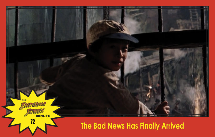 Temple of Doom Minute 72: The Bad News Has Finally Arrived