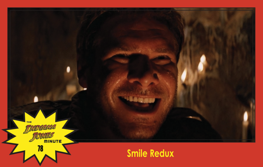 Temple of Doom Minute 78: Smile Redux