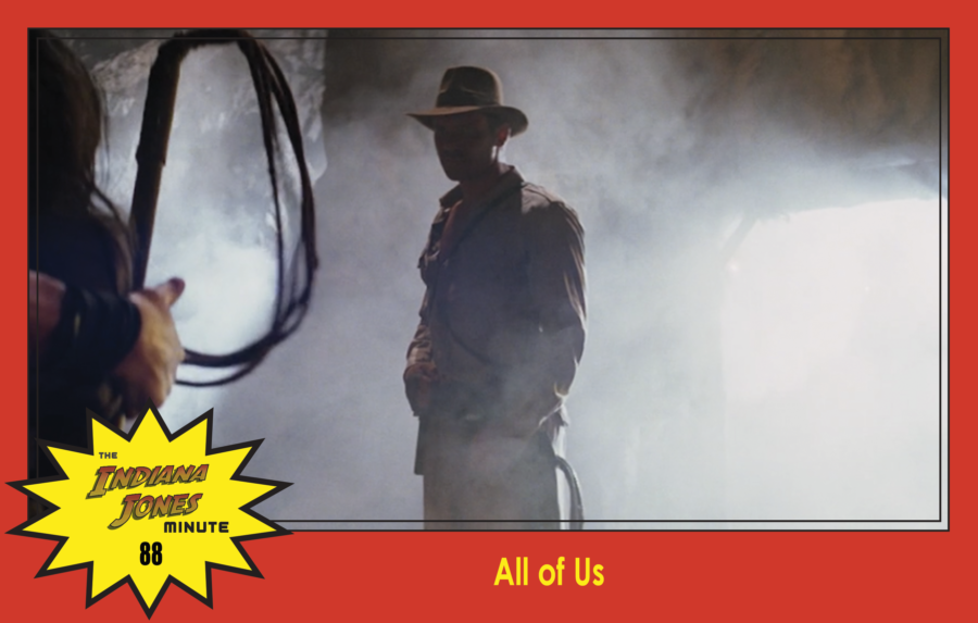 Temple of Doom Minute 88: All of Us