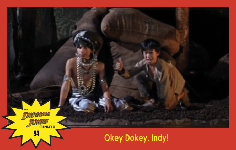 Temple of Doom Minute 94: Okey Dokey, Indy!