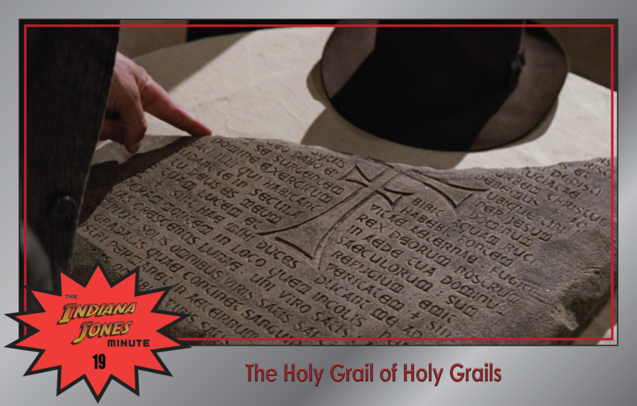 Last Crusade 19: The Holy Grail of Holy Grails
