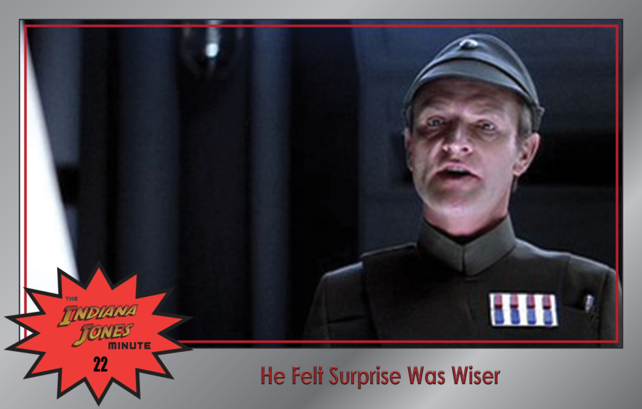 Last Crusade 22: He Felt Surprise Was Wiser