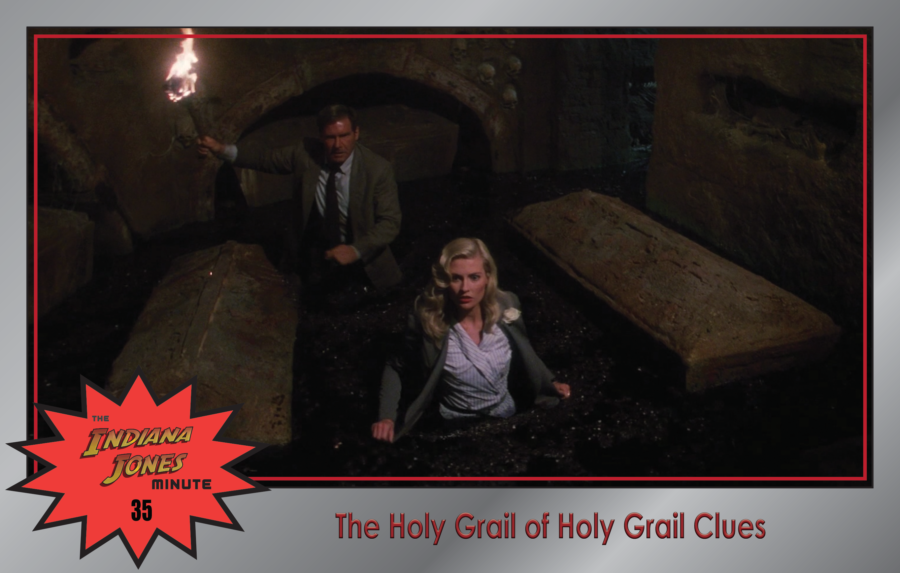 Last Crusade 35: The Holy Grail of Holy Grail Clues