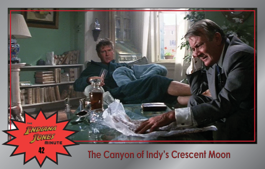 Last Crusade 42: The Canyon of Indy’s Crescent Moon
