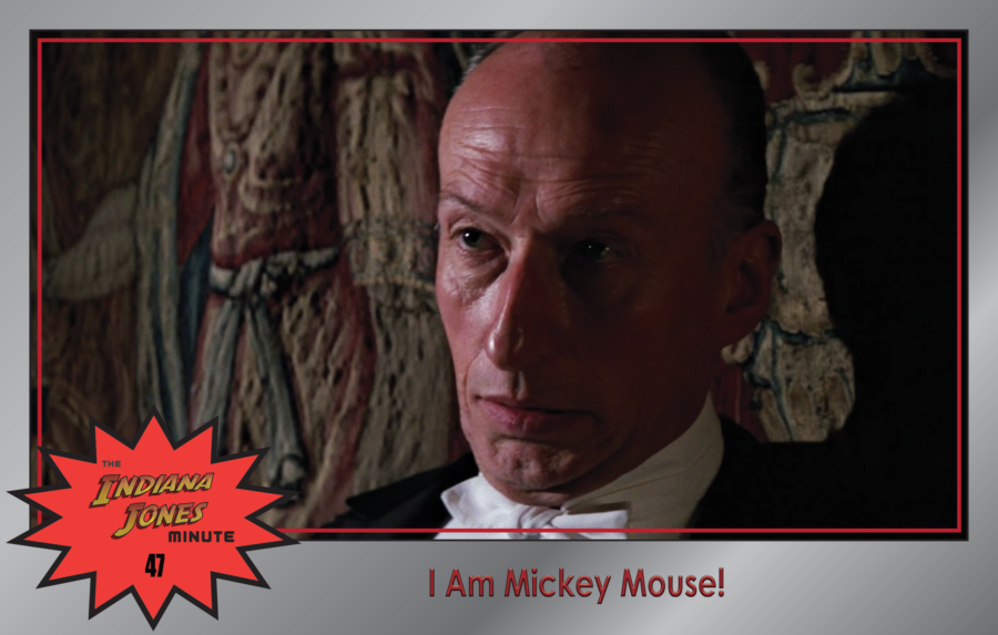 Last Crusade 47: I Am Mickey Mouse!