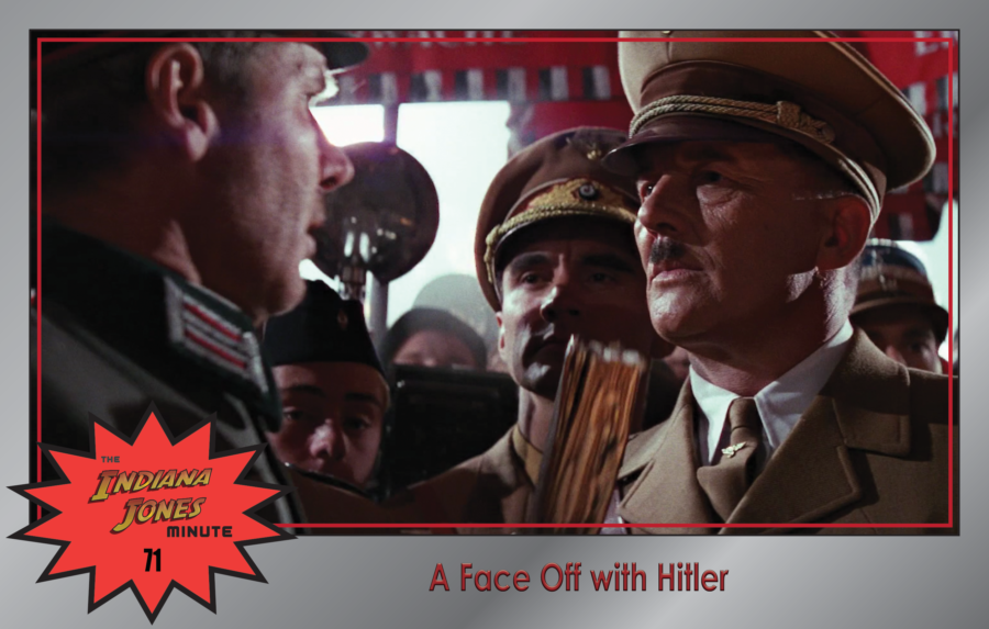 Last Crusade 71: A Face Off with Hitler