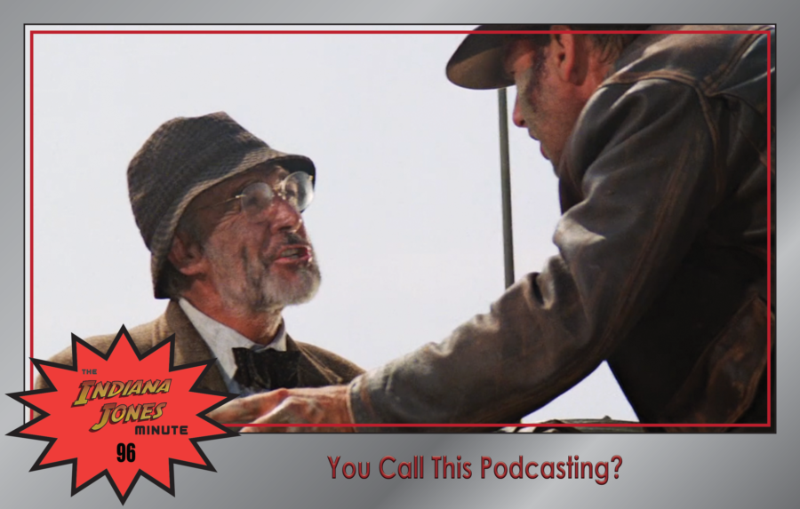 Last Crusade 96: You Call This Podcasting?