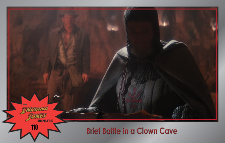 Last Crusade 110: Brief Battle in a Clown Cave