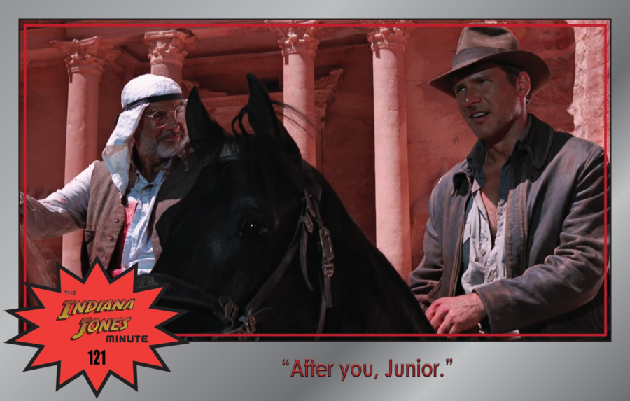 Last Crusade 121: “After You, Junior.”