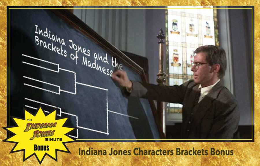 Bonus: Indiana Jones and the Brackets of Madness