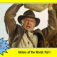 Crystal Skull 98: History of the World, Part I, with Prof. Tim Stock