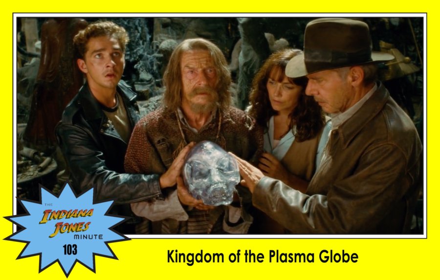 Crystal Skull 103: Kingdom of the Plasma Globe, with Brian Reilly