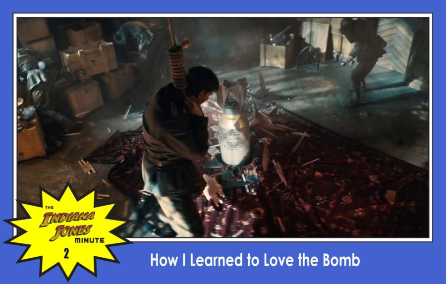 Dial of Destiny 2: How I Learned to Love the Bomb, with Prof. Christy Porter