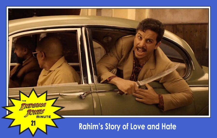 Dial of Destiny 21: Rahim’s Story of Love and Hate
