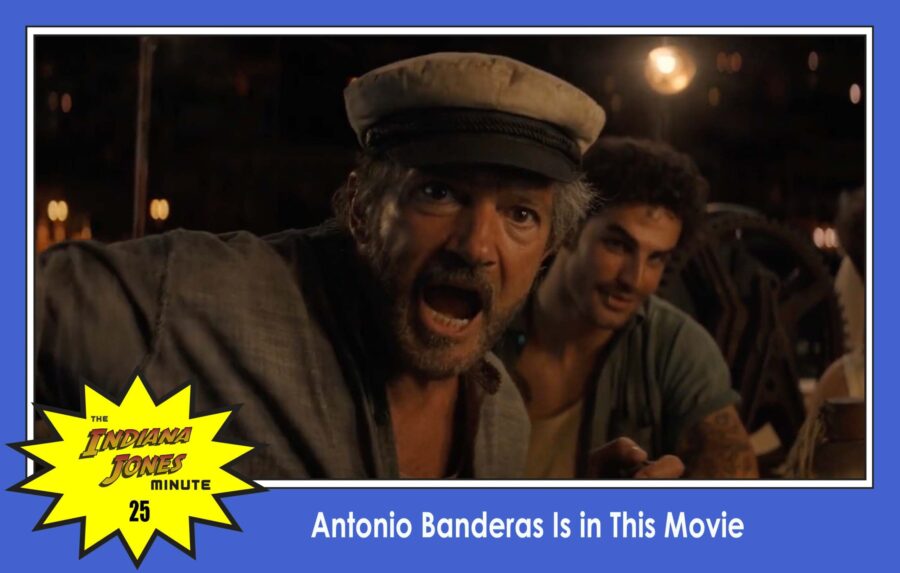 Dial of Destiny 25: Antonio Banderas Is in This Movie