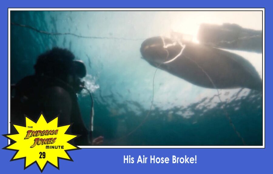 Dial of Destiny 29: His Air Hose Broke!