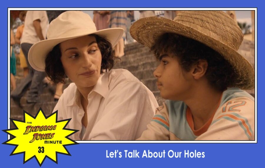 Dial of Destiny 33: Let’s Talk About Our Holes