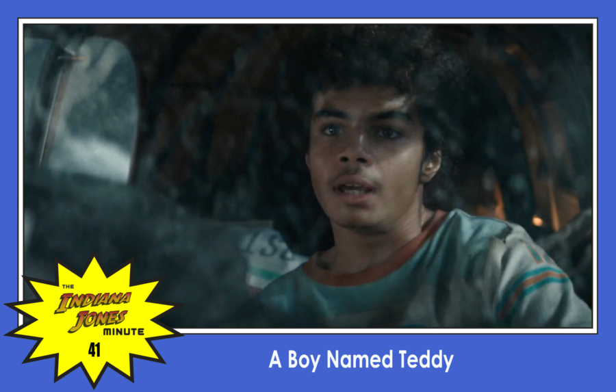 Dial of Destiny 41: A Boy Named Teddy