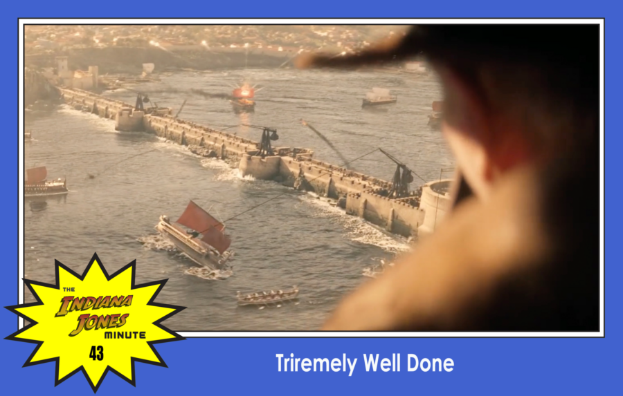 Dial of Destiny 43: Triremely Well Done