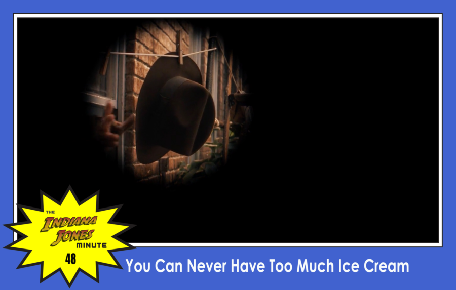 Dial of Destiny 48: You Can Never Have Too Much Ice Cream