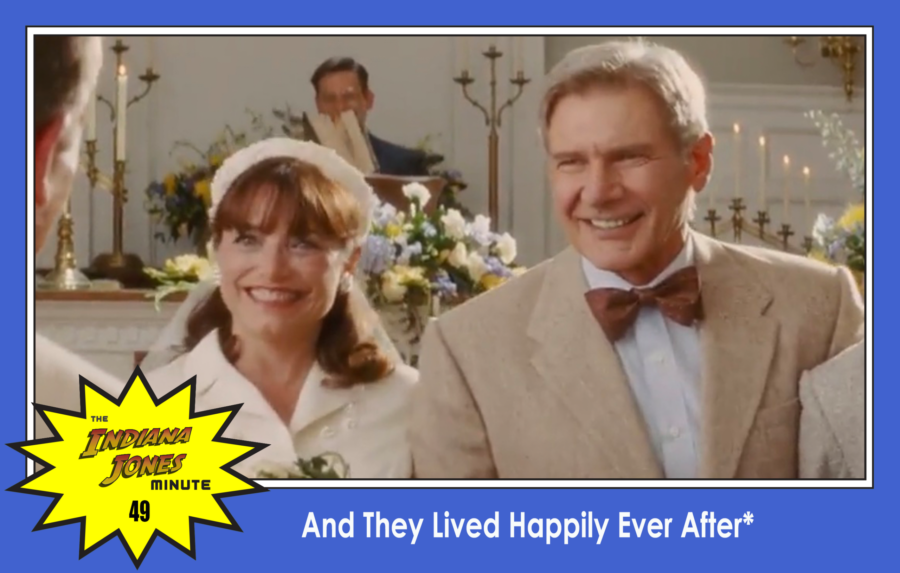 Dial of Destiny 49: And They Lived Happily Ever After*